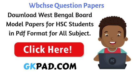 West Bengal Board Model Paper 2020 Class 12th | Wbchse Question Paper