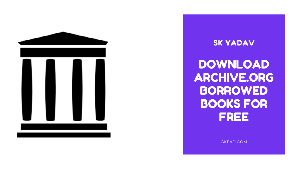 5 Simple Steps To Download Archive.org Borrowed Books For Free In PDF